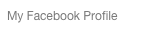My Facebook Profile